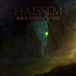 Haissem : Maze of Perverted Fantasies